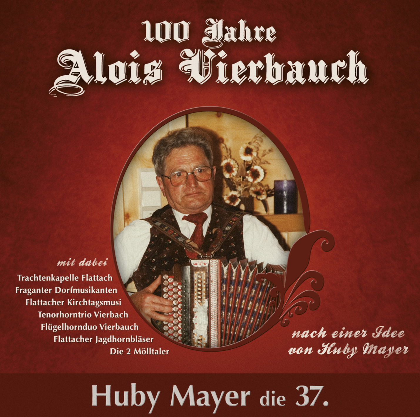37. 100 Jahre Alois Vierbauch