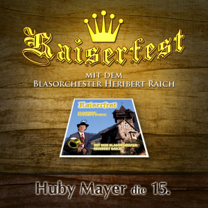 15. Kaiserfest